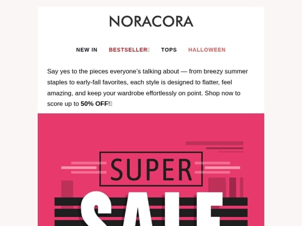 🧡Say Yes to Style – Best-Loved Looks Up to 50% OFF Inside! 📣