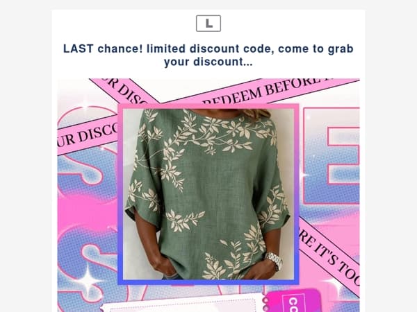 LAST chance! limited discount code, come to grab your discount...