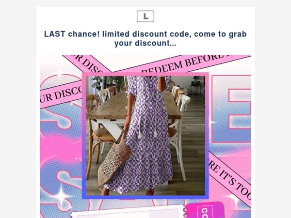 LAST chance! limited discount code, come to grab your discount...