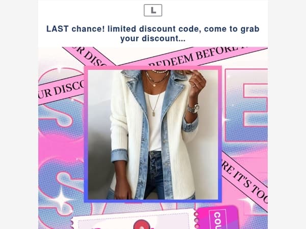 LAST chance! limited discount code, come to grab your discount...