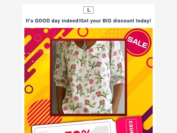 It's GOOD day indeed!Get your BIG discount today!