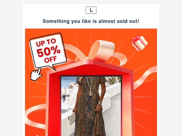 Something you like is almost sold out!
