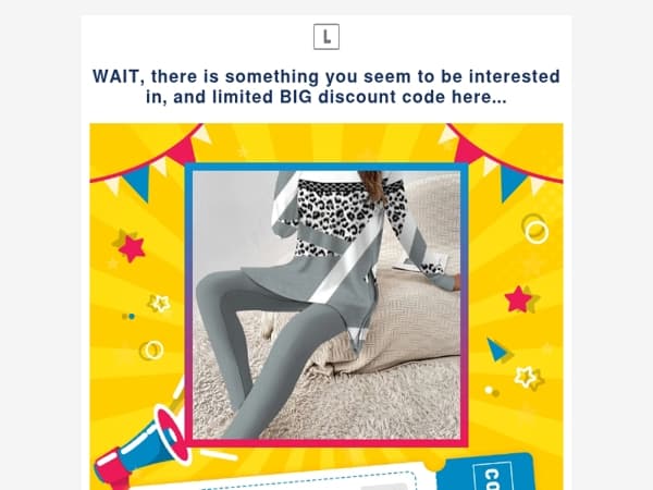 WAIT, there is something you seem to be interested in, and limited BIG discount code here...