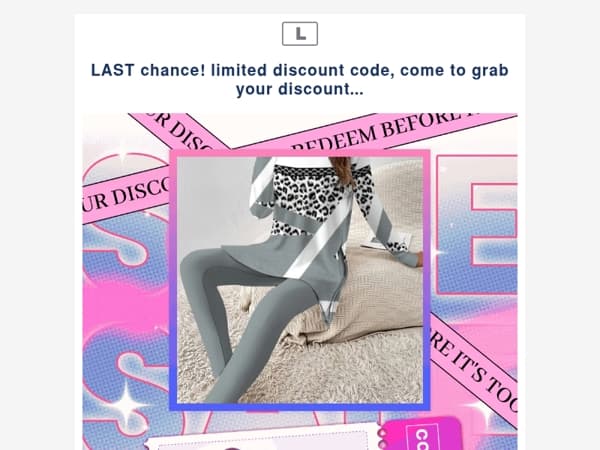 LAST chance! limited discount code, come to grab your discount...