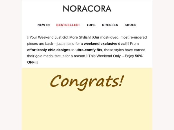 🥇 "Gold Medal Styles Have Landed!" This Weekend Only – Enjoy 50% OFF Our Most Re-Ordered Pieces! 🎉