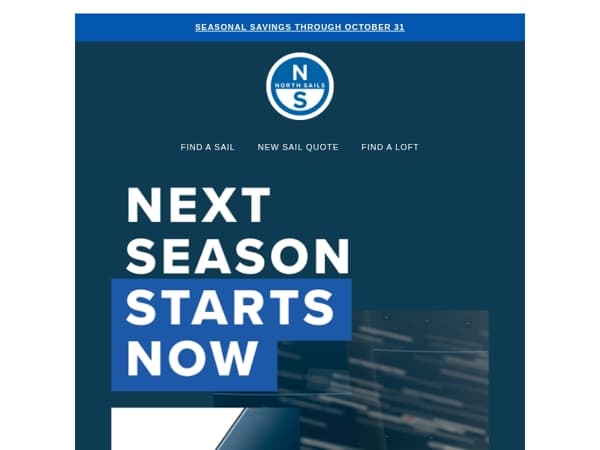 Get Ahead of Next Season Now