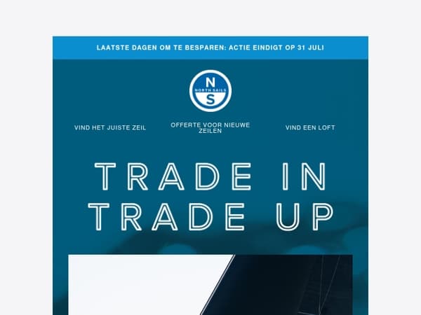 Laatste oproep: Trade in, Trade up  eindigt op 31 juli