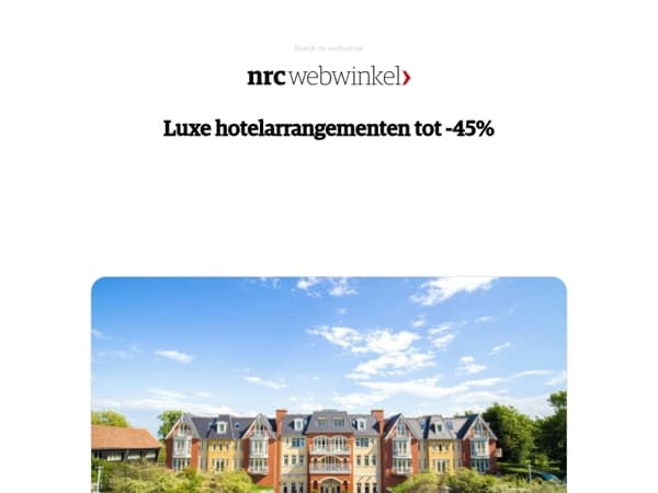 Boek nu: luxe hotelarrangementen met exclusief voordeel