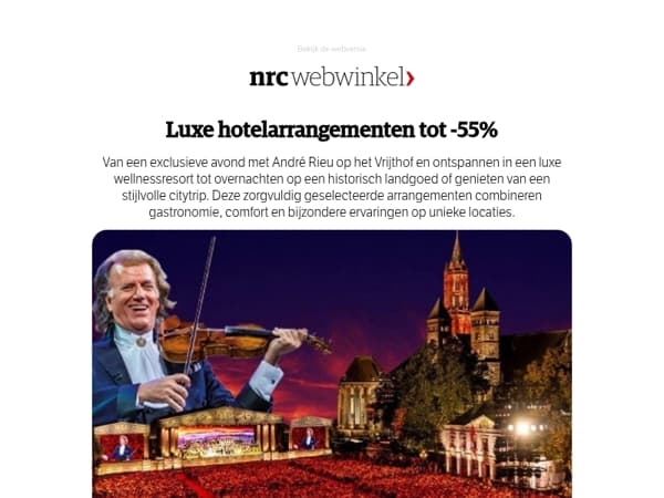 Luxe hotelarrangementen met exclusief voordeel
