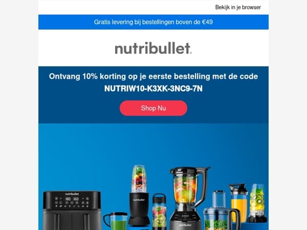 Welkom bij nutribullet®! Profiteer van 10% korting op je eerste aankoop.