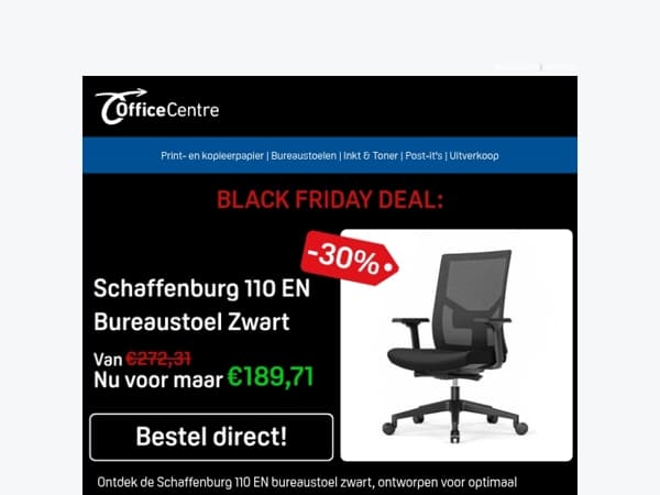 Black Friday Deal: 30% korting op de Schaffenburg 110 EN bureaustoel zwart