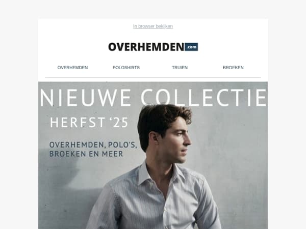 Gloednieuwe herfstmode 🍂 met overhemden, polo's, broeken & meer