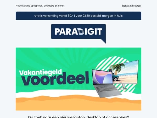 Bekijk onze laatste Vakantiegeld Voordeel deals!