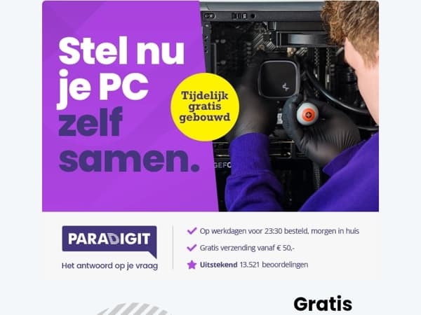 Tijdelijk gratis gebouwd! Stel nu je PC zelf samen.