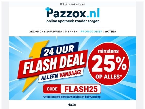 ⚡ FLASH DEAL: 25% korting op alles