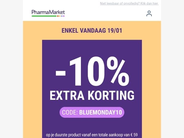 Enkel vandaag: 10% extra korting op je duurste product 💙