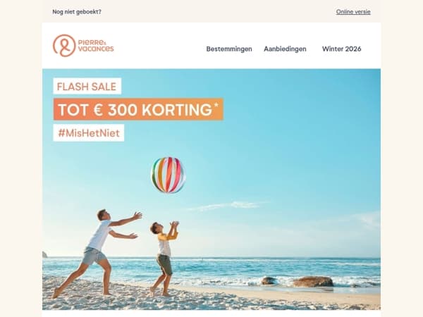 Flash sale ⚡ tot € 300 korting op uw vakantie deze zomer!