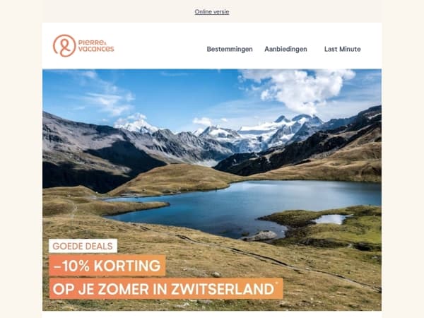 Jouw zomervakantie in Zwitserland met 10% korting  ⛰️