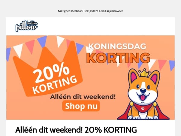Koningsdagdeal: 20% Korting op alles