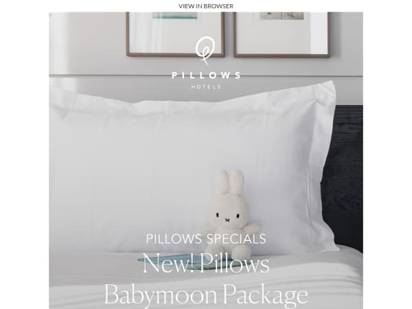 New! Book the Pillows Babymoon!