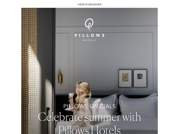 Celebrate summer at Pillows Hotels