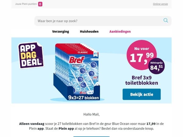 Vandaag exclusief in de Plein app, bekijk deze deal snel