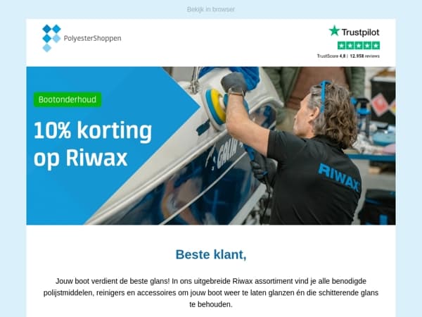 Alles voor het onderhoud aan jouw boot | 10% korting op Riwax poetsmiddelen 💦
