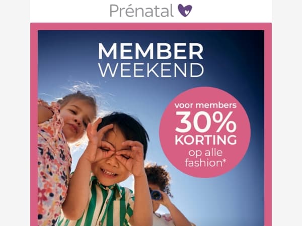 Member weekend: 30% korting op fashion 💙