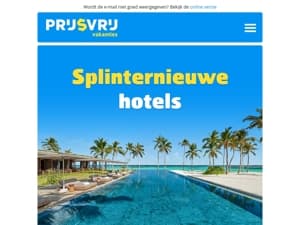 Primeur: ontdek deze splinternieuwe hotels in 2025!