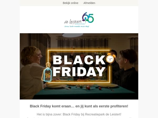 Als eerste toegang tot de Black Friday deals bij de Leistert