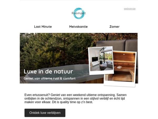 Meer luxe - meer ontspanning