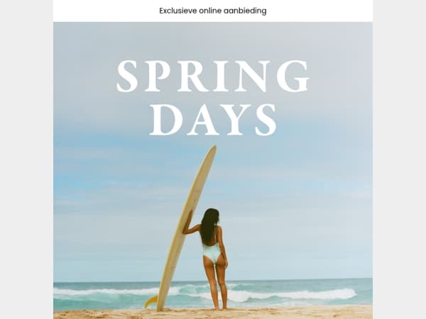 Spring Days: € 20 aan zonneschijn in je mandje ☀️