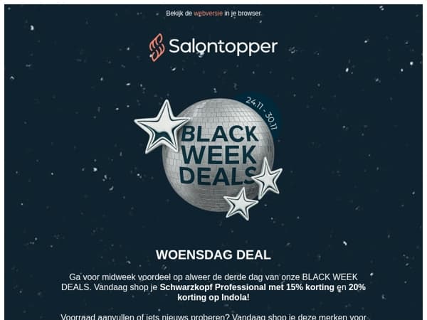 WOENSDAG DEAL 🪩 15% korting op Schwarzkopf en 20% op Indola
