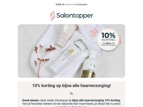 Speciaal voor jou ✨ 10% korting op bijna alle haarverzorging