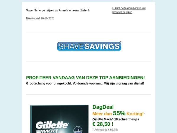 Goeie Dag..Deals! 50% Korting! Gillette ProGlide, Fusion5, Mach3, Venus -50% + meer TOP AANBIEDINGEN!