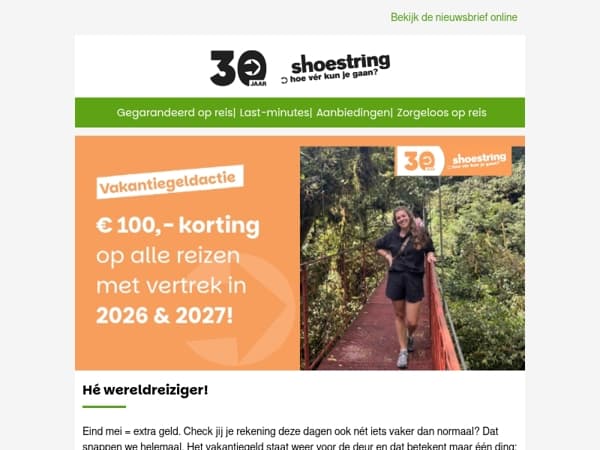 Eind mei = de Shoestring vakantiegeldactie!