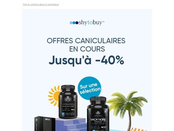 Jusqu'à -40 % 📦 N’attendez pas le dernier moment !
