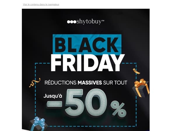 Black Friday : Jusqu’à -50% + cadeau offert 🎁