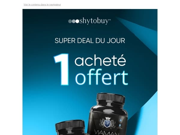 🔥 Viaman double la mise : 1 acheté = 1 offert