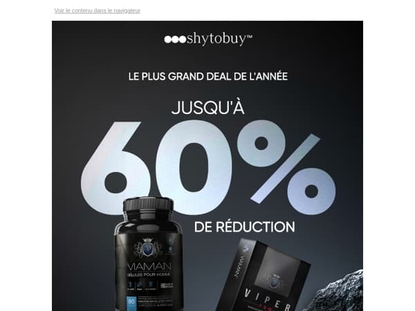 Jusqu'à -60% 🤩 L’offre que personne n'a vu venir