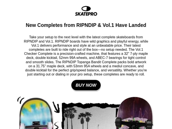 🔥 Just Dropped: New RIPNDIP & Vol.1 Complete Skateboards