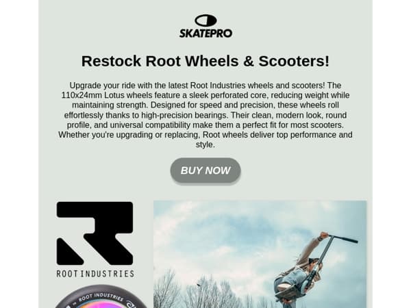 Now Available – Root Wheels & Scooters!