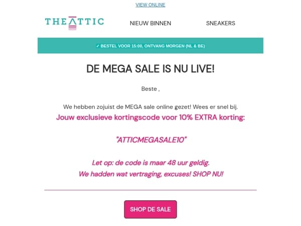 Wees snel, de MEGA sale is NU online!