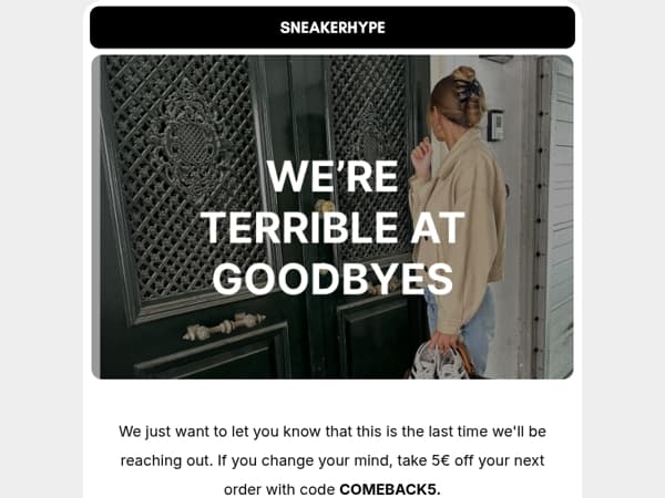 We're terrible at goodbyes 🤧