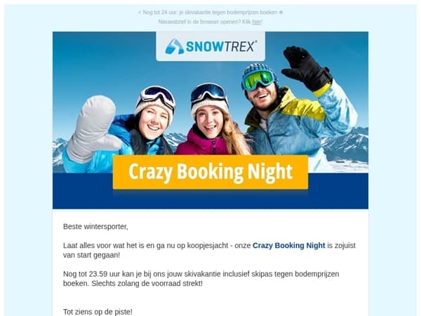 ❄ De Crazy Booking Night is net begonnen