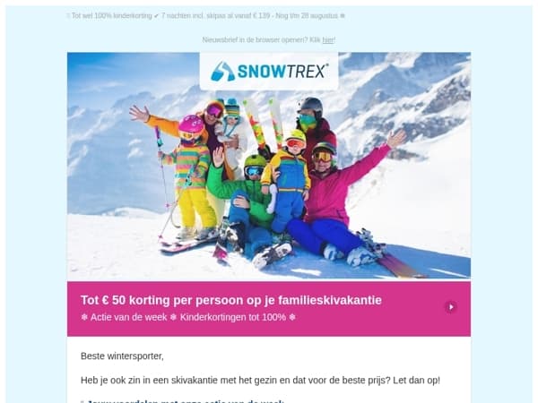 ❄ Familieactie: Tot 50 euro korting per persoon op alle familieaanbiedingen