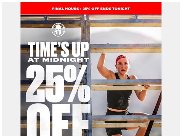 Last call: 25% off ends tonight