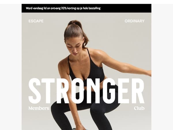 De STRONGER Members Club is er eindelijk