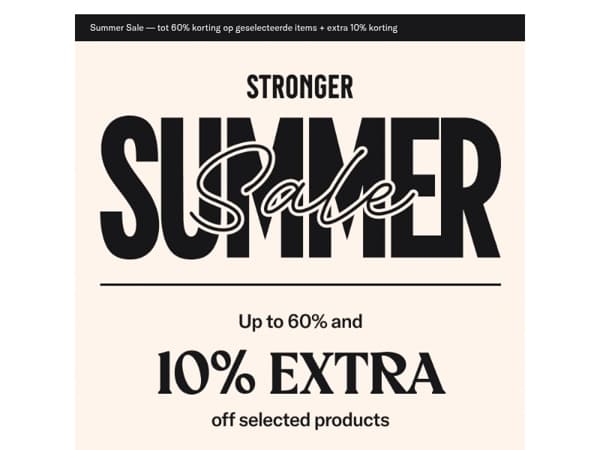 De Summer Sale is nu nog STRONGER.