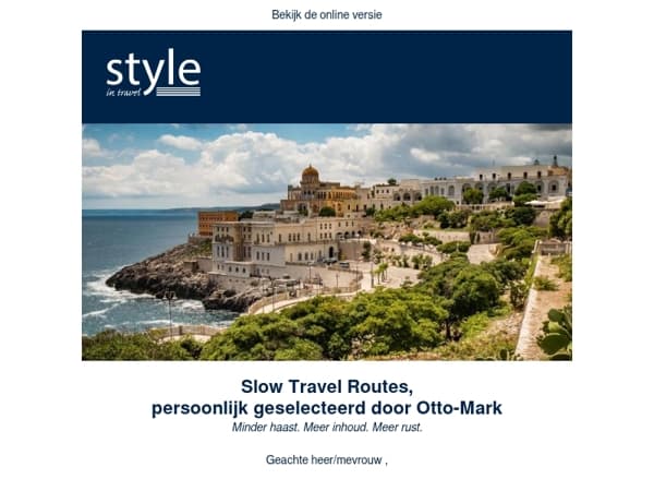 Slow Travel Routes,  persoonlijk geselecteerd door Otto-Mark